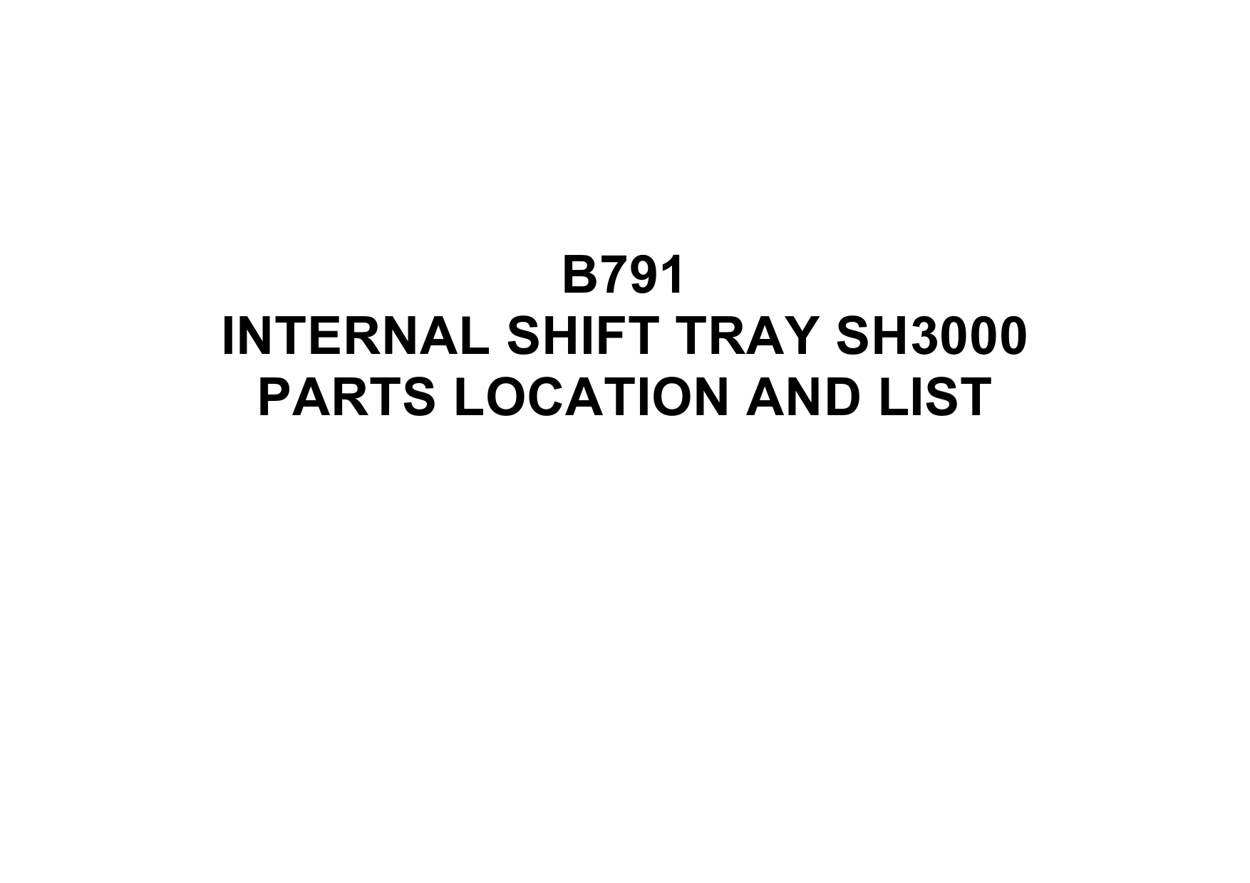 RICOH Options B791 INTERNAL-SHIFT-TRAY-SH3000 Parts Catalog PDF download-1